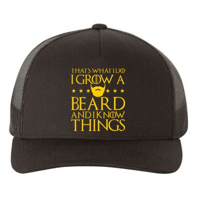 Thats What I Do I Grow A Beard and I Know Things Yupoong Adult 5-Panel Trucker Hat