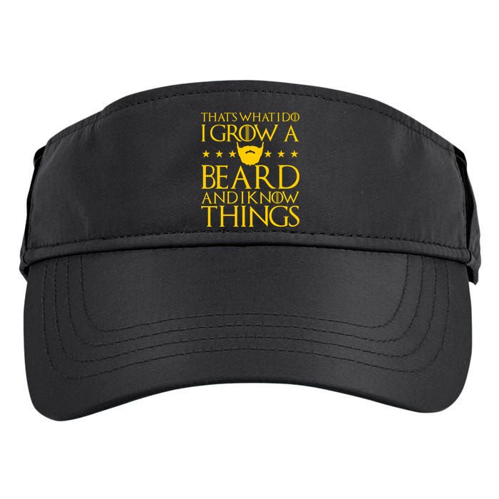 Thats What I Do I Grow A Beard and I Know Things Adult Drive Performance Visor