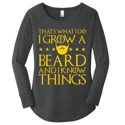 Thats What I Do I Grow A Beard and I Know Things Women's Perfect Tri Tunic Long Sleeve Shirt