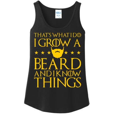 Thats What I Do I Grow A Beard and I Know Things Ladies Essential Tank