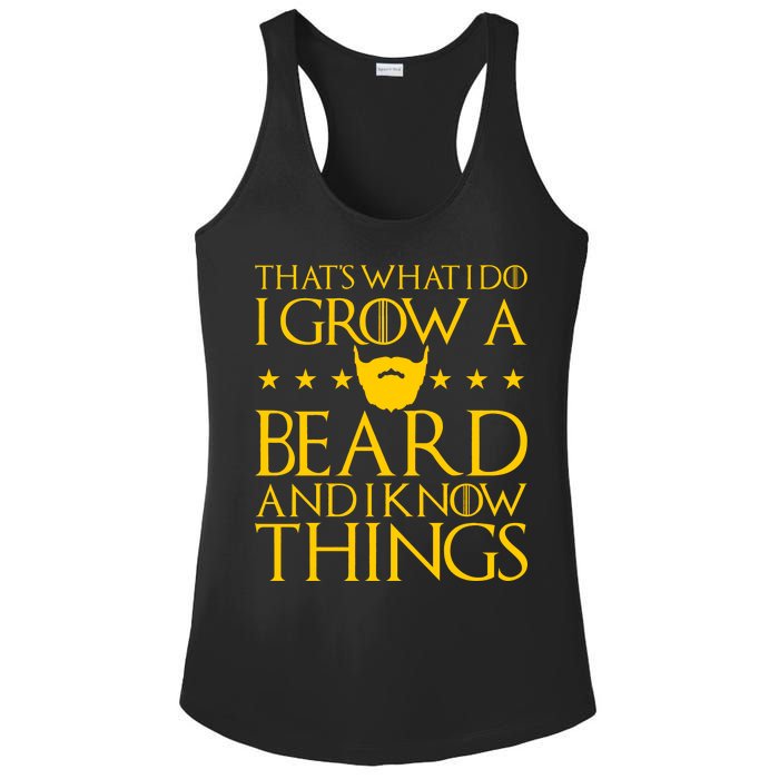 Thats What I Do I Grow A Beard and I Know Things Ladies PosiCharge Competitor Racerback Tank