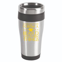 Thats What I Do I Grow A Beard and I Know Things 16oz Travel Tumbler