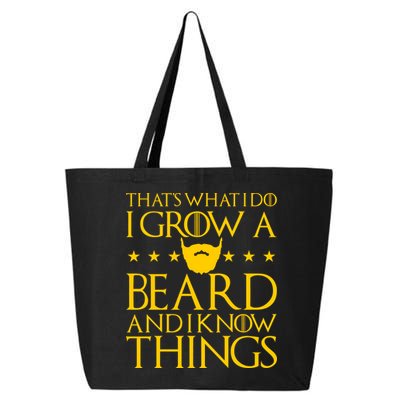 Thats What I Do I Grow A Beard and I Know Things 25L Jumbo Tote