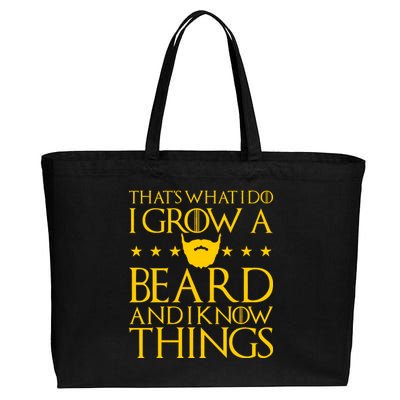 Thats What I Do I Grow A Beard and I Know Things Cotton Canvas Jumbo Tote