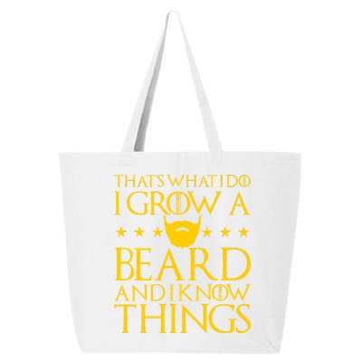 Thats What I Do I Grow A Beard and I Know Things 25L Jumbo Tote