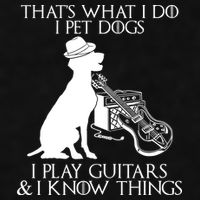 That's What I Do I Pet Dogs I Play Guitars And I Know Things Ladies PosiCharge Tri-Blend Wicking Tank