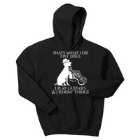 That's What I Do I Pet Dogs I Play Guitars And I Know Things Kids Hoodie