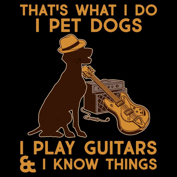 That's What I Do I Pet Dogs I Play Guitars and I Know Things Music  Kids T-Shirt