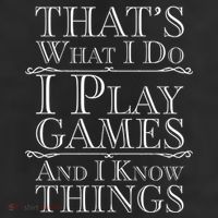 That's What I Do I Play Games And I Know Things 7 Panel Mesh Trucker Snapback Hat