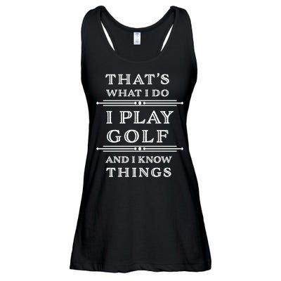 That's What I Do I Play Gold And I Know Things Ladies Essential Flowy Tank