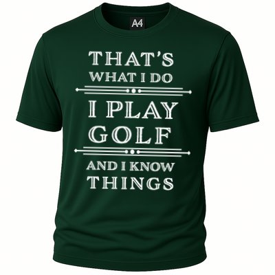 That's What I Do I Play Gold And I Know Things Performance Shirt