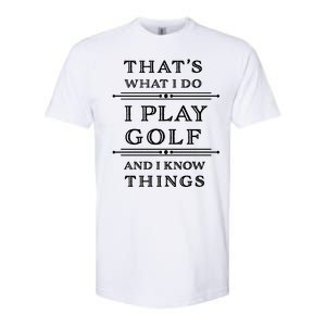 That's What I Do I Play Gold And I Know Things Softstyle CVC T-Shirt