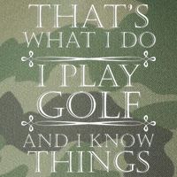 That's What I Do I Play Golf And I Know Things Legacy Tie Dye Trucker Hat
