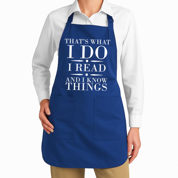 That's What I Do I Read And I Know Things Apron