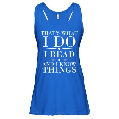 That's What I Do I Read And I Know Things Ladies Essential Flowy Tank