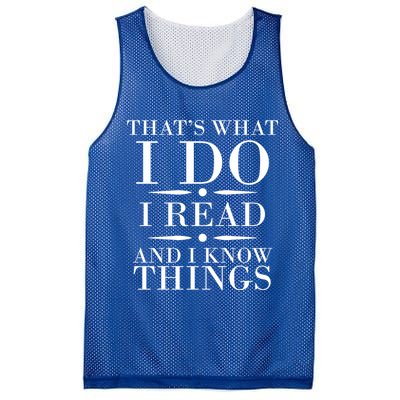 That's What I Do I Read And I Know Things Mesh Reversible Basketball Jersey Tank