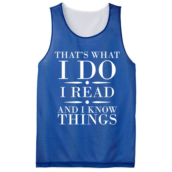That's What I Do I Read And I Know Things Mesh Reversible Basketball Jersey Tank