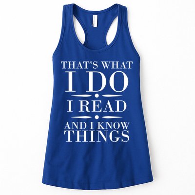 That's What I Do I Read And I Know Things Womens Tank Top