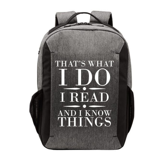 That's What I Do I Read And I Know Things Vector Backpack