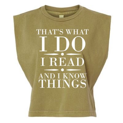 That's What I Do I Read And I Know Things Garment-Dyed Women's Muscle Tee