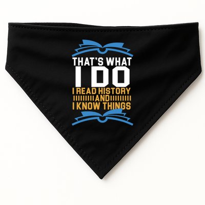 That's What I Do I Read History And I Know Things USA-Made Doggie Bandana