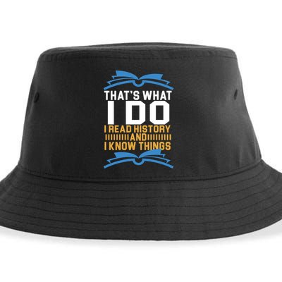 That's What I Do I Read History And I Know Things Sustainable Bucket Hat