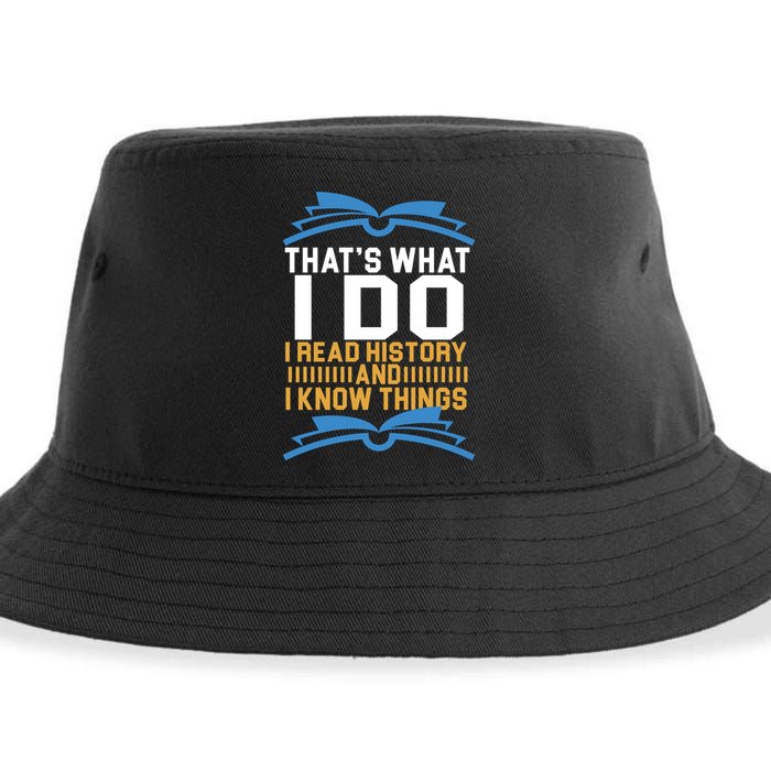 That's What I Do I Read History And I Know Things Sustainable Bucket Hat