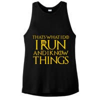 That's What I Do I Run and I Know Things Funny Running Ladies PosiCharge Tri-Blend Wicking Tank
