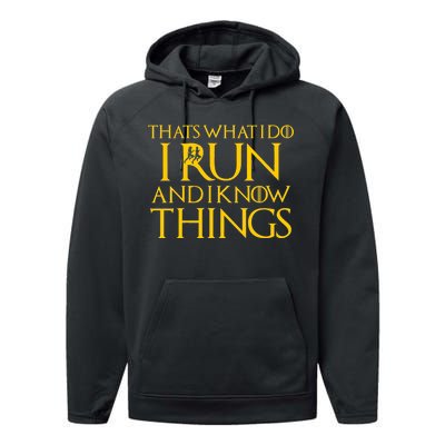 That's What I Do I Run and I Know Things Funny Running Performance Fleece Hoodie