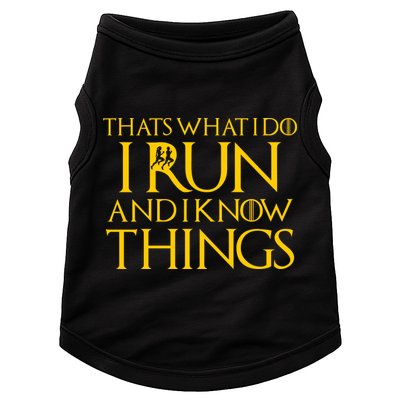 That's What I Do I Run and I Know Things Funny Running Doggie Tank