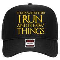 That's What I Do I Run and I Know Things Funny Running High Crown Mesh Back Trucker Hat