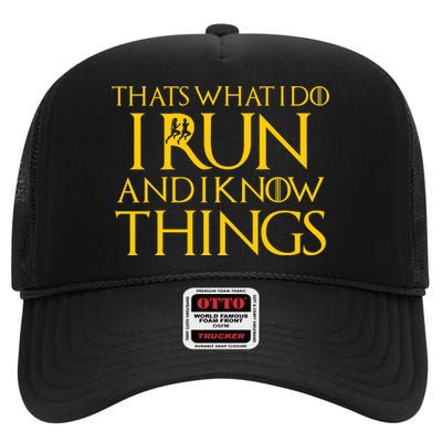 That's What I Do I Run and I Know Things Funny Running High Crown Mesh Back Trucker Hat