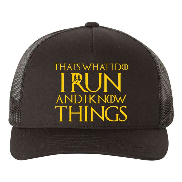 That's What I Do I Run and I Know Things Funny Running Yupoong Adult 5-Panel Trucker Hat