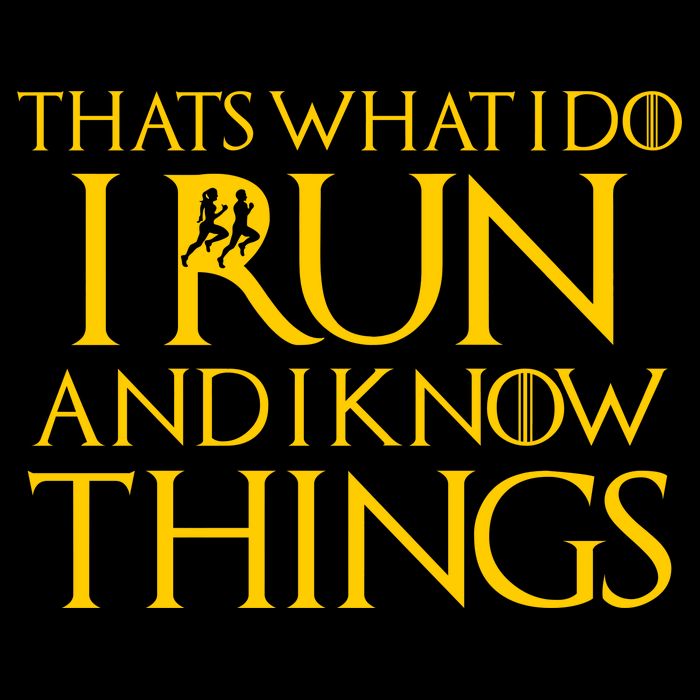 That's What I Do I Run and I Know Things Funny Running Button