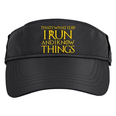 That's What I Do I Run and I Know Things Funny Running Adult Drive Performance Visor