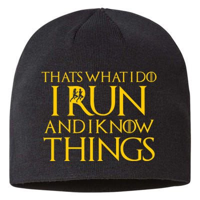 That's What I Do I Run and I Know Things Funny Running Sustainable Beanie