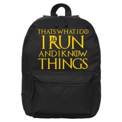That's What I Do I Run and I Know Things Funny Running 16 in Basic Backpack