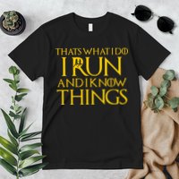That's What I Do I Run and I Know Things Funny Running Premium T-Shirt