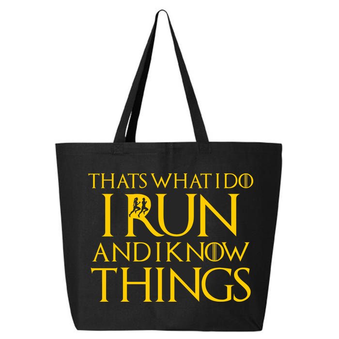 That's What I Do I Run and I Know Things Funny Running 25L Jumbo Tote