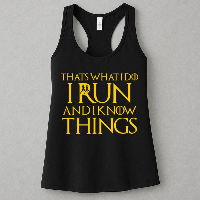 That's What I Do I Run and I Know Things Funny Running Womens Tank Top