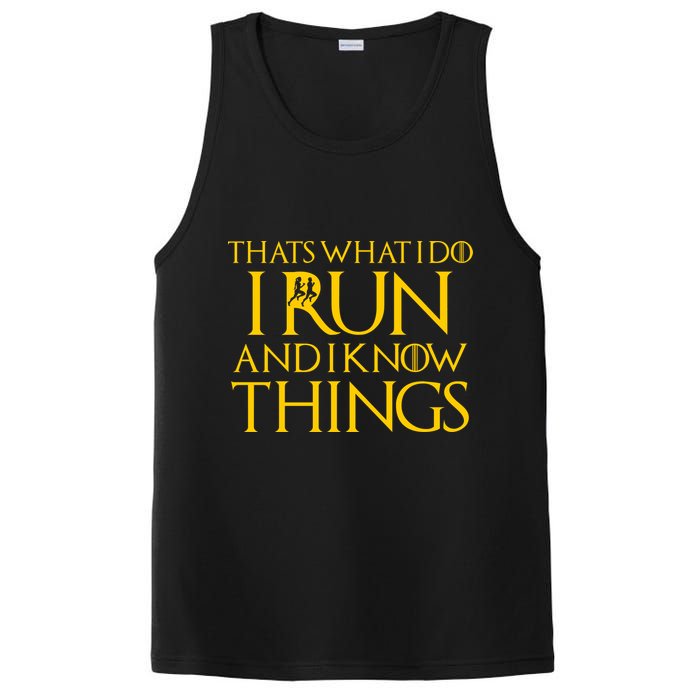 That's What I Do I Run and I Know Things Funny Running PosiCharge Competitor Tank