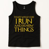 That's What I Do I Run and I Know Things Funny Running Tank Top