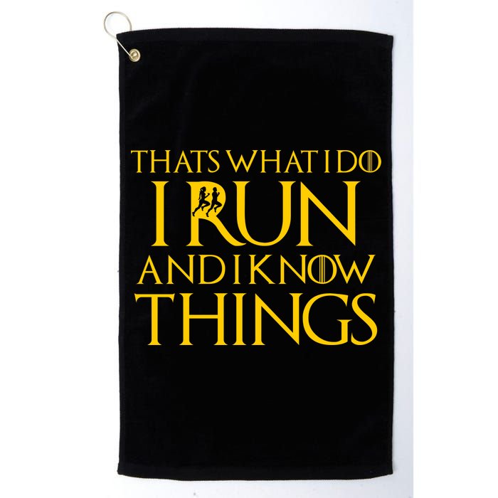 That's What I Do I Run and I Know Things Funny Running Golf Towel