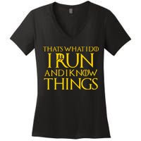 That's What I Do I Run and I Know Things Funny Running Women's V-Neck T-Shirt