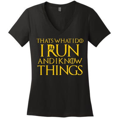 That's What I Do I Run and I Know Things Funny Running Women's V-Neck T-Shirt