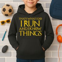 That's What I Do I Run and I Know Things Funny Running Kids Hoodie