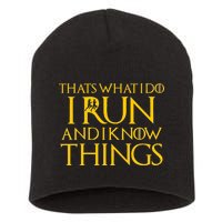 That's What I Do I Run and I Know Things Funny Running Short Acrylic Beanie