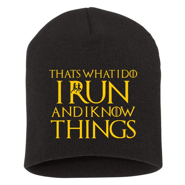 That's What I Do I Run and I Know Things Funny Running Short Acrylic Beanie