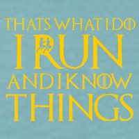 That's What I Do I Run and I Know Things Funny Running Sueded Cloud Jersey T-Shirt