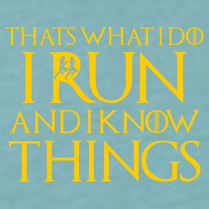 That's What I Do I Run and I Know Things Funny Running Sueded Cloud Jersey T-Shirt
